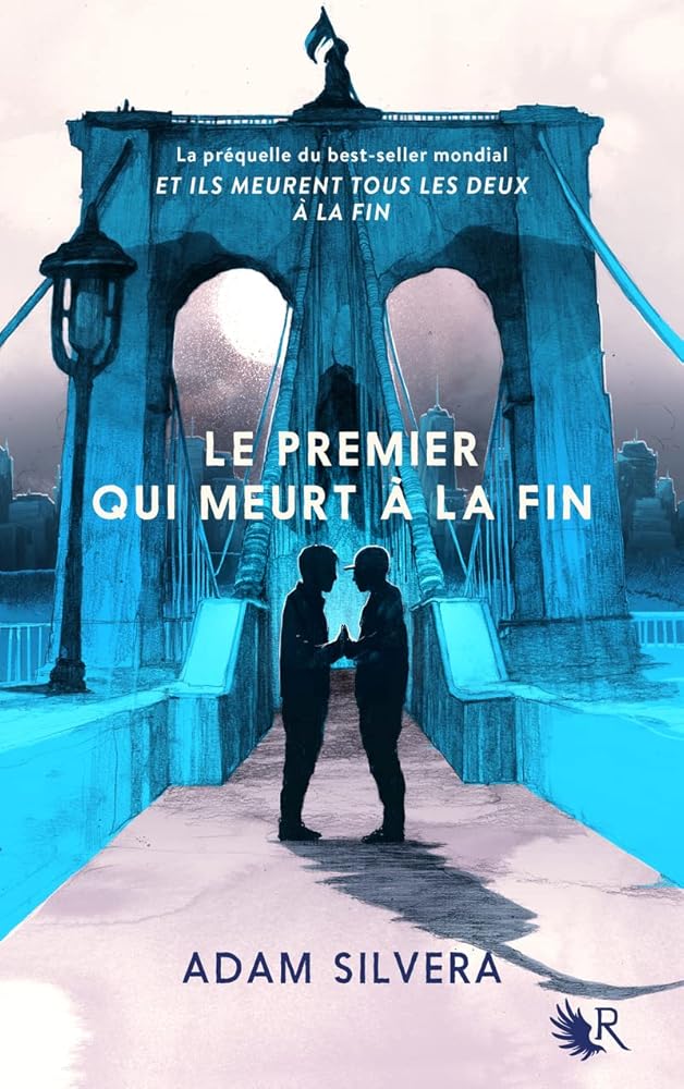 Le Premier qui meurt à la fin par Adam Silvera
