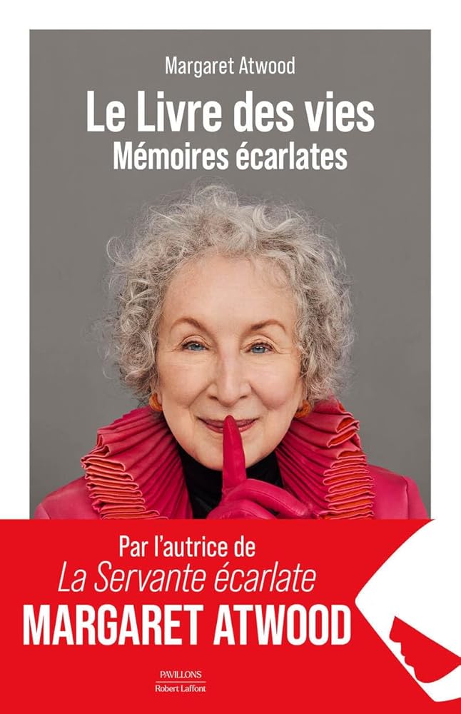 Le livre des vies - Mémoires écarlates par Margaret Atwood