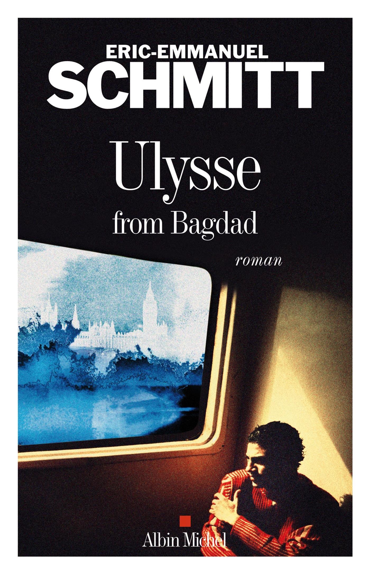 Ulysse from Bagdad Eric-Emmanuel Schmitt