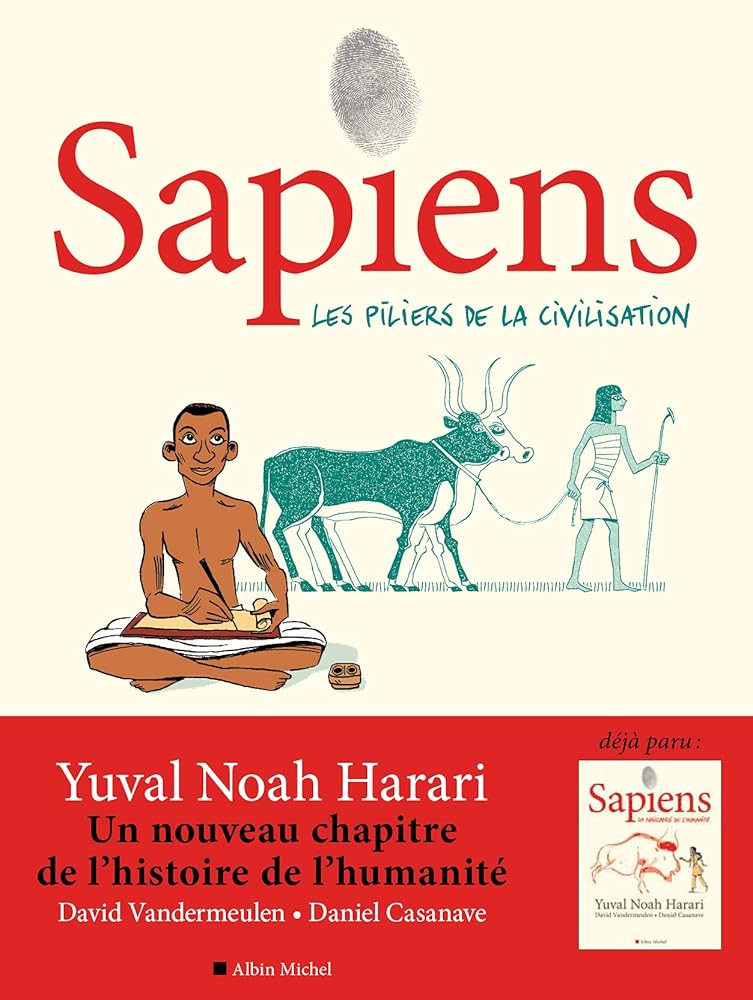 Sapiens - tome 2 (BD): Les piliers de la civilisation par Yuval Noah Harari, David Vandermeulen et Daniel Casanave