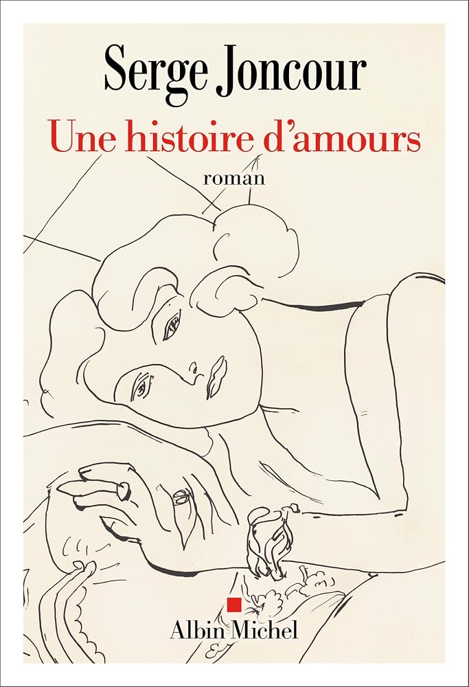 Une histoire d'amours par Serge Joncour
