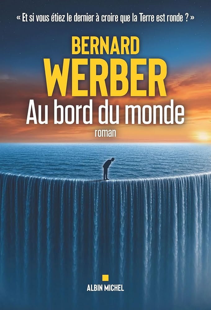 Au bord du monde par Bernard Werber