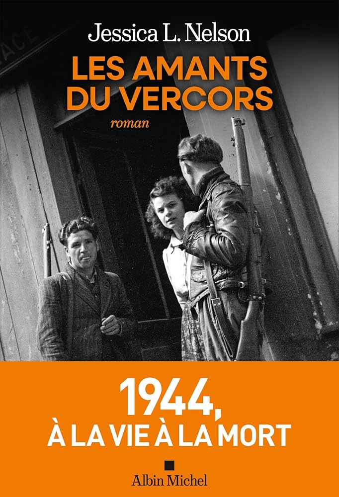 Les amants du Vercors par Jessica L. Nelson