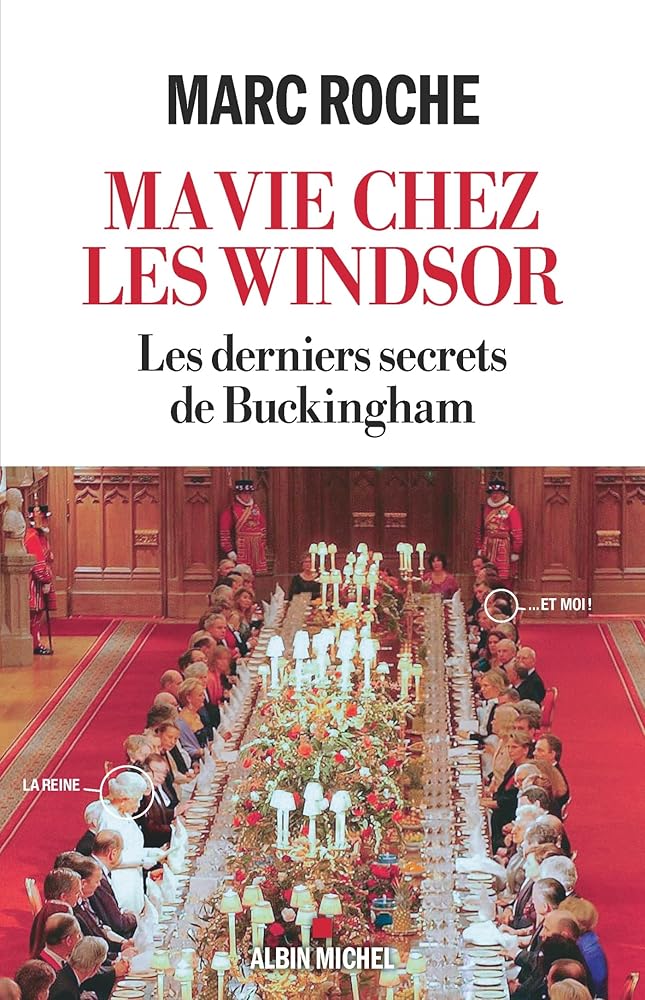 Ma vie chez les Windsor: Les derniers secrets de Buckingham cover image
