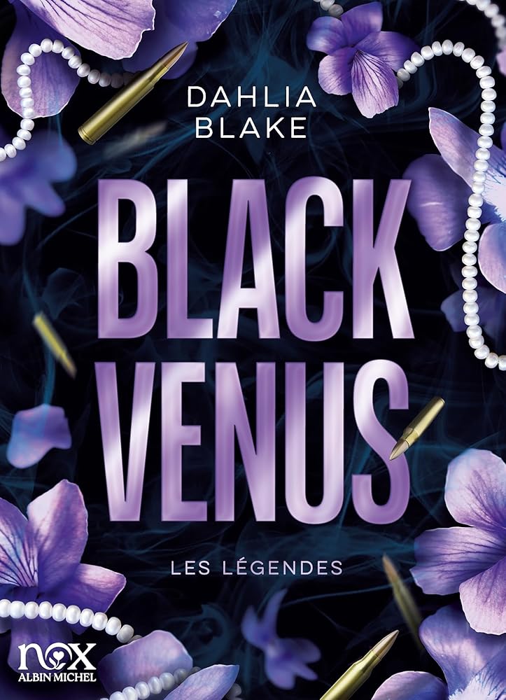 Les légendes, tome 1 : Black Venus Dahlia Blake