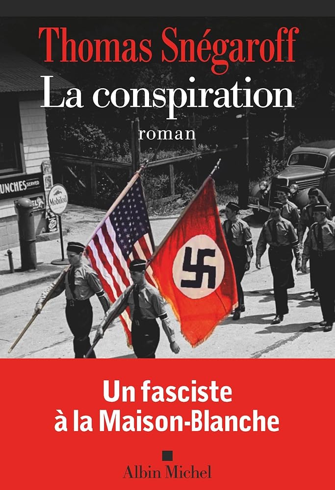 La Conspiration par Thomas Snégaroff