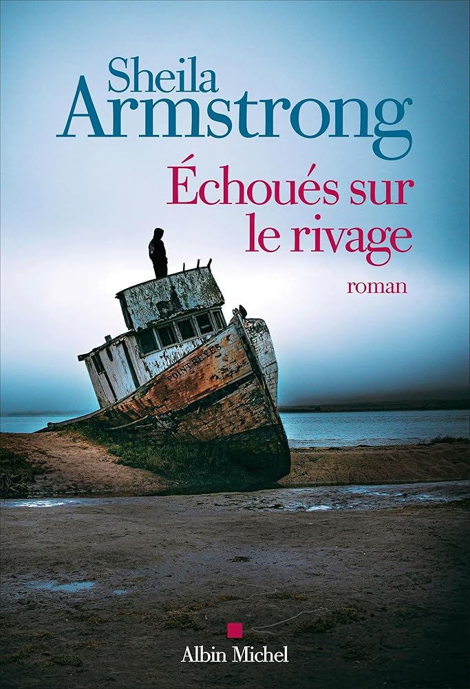 Echoués sur le rivage par Sheila Armstrong