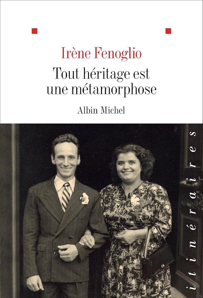 Tout héritage est une métamorphose par Irène Fenoglio
