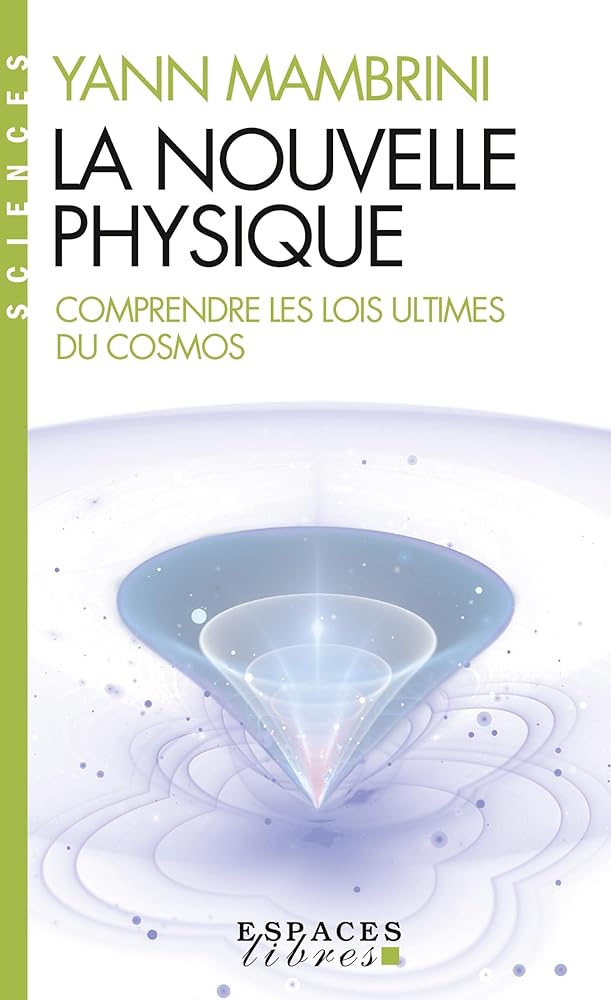 La Nouvelle Physique par Yann Mambrini