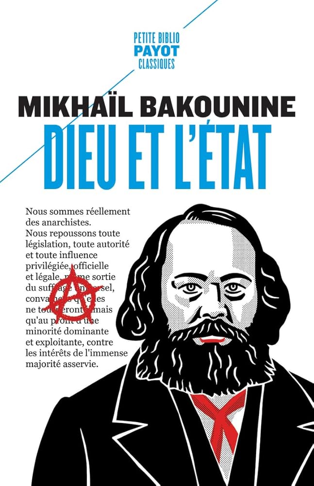 Dieu et l'État Mikhaïl Bakounine