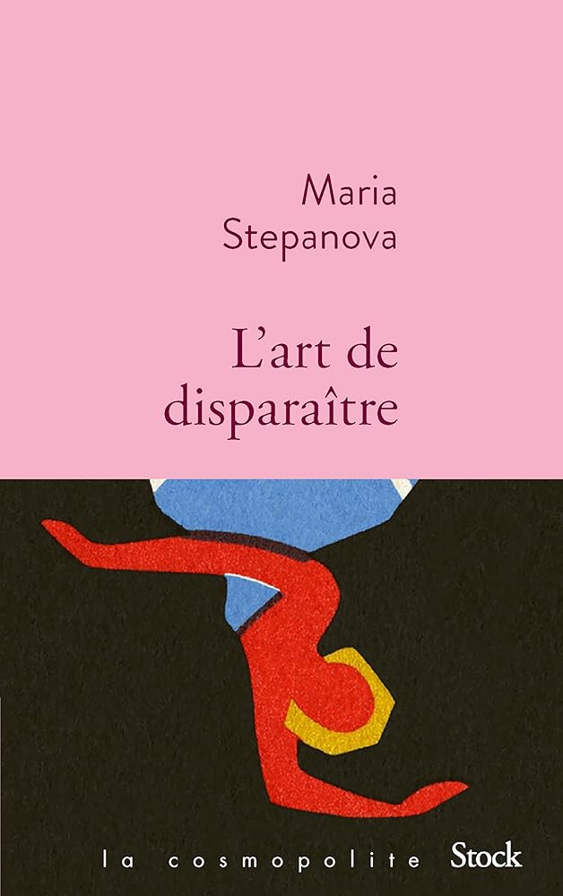 L'art de disparaître par Maria Stepanova