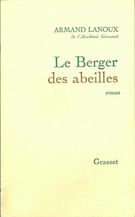 Le berger des abeilles livre Armand Lanoux