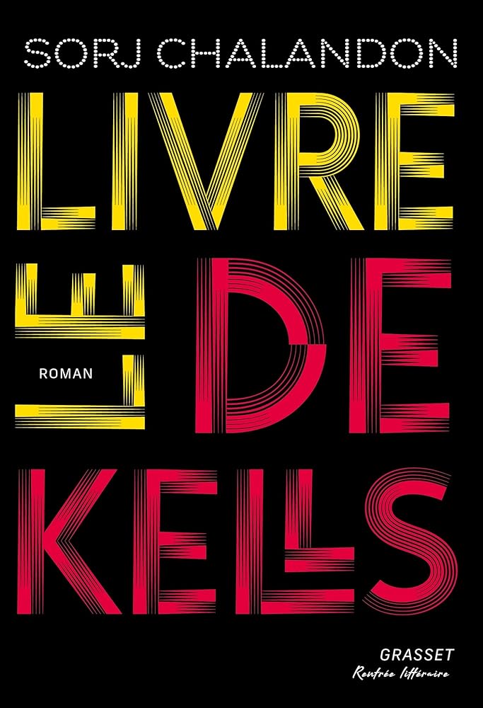 Le livre de Kells par Sorj Chalandon