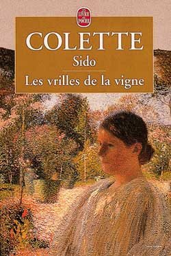 Sido suivi de Les vrilles de la vigne Colette