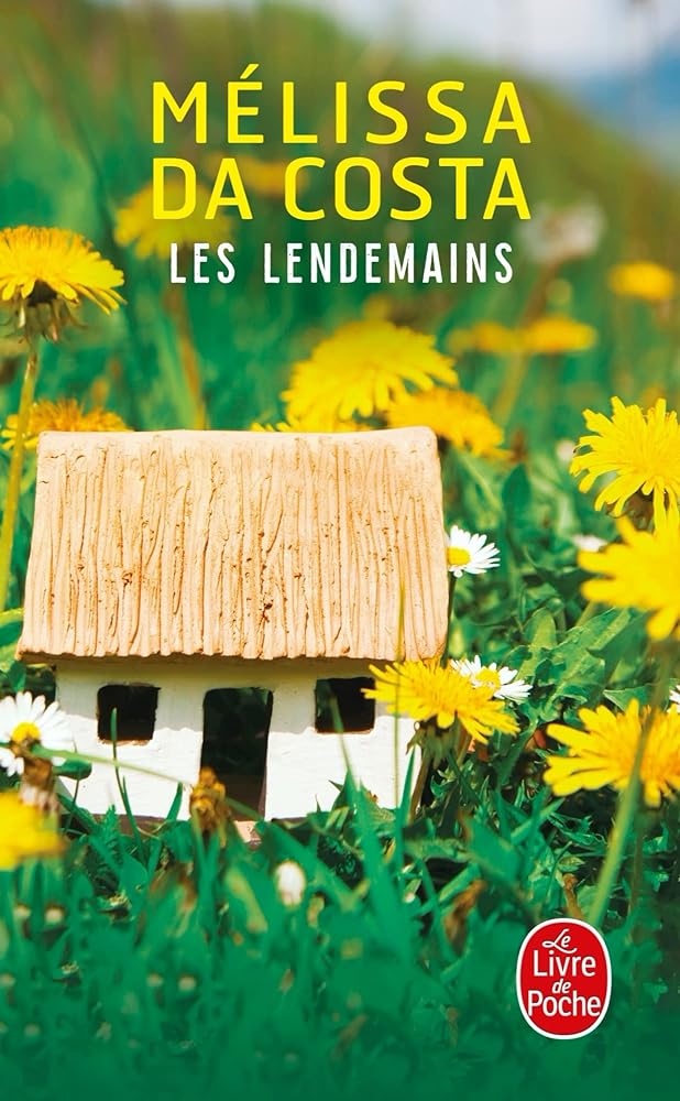 Les lendemains Mélissa Da Costa