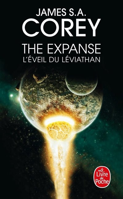 The expanse, tome 1 : L'éveil du Léviathan par James S.A. Corey