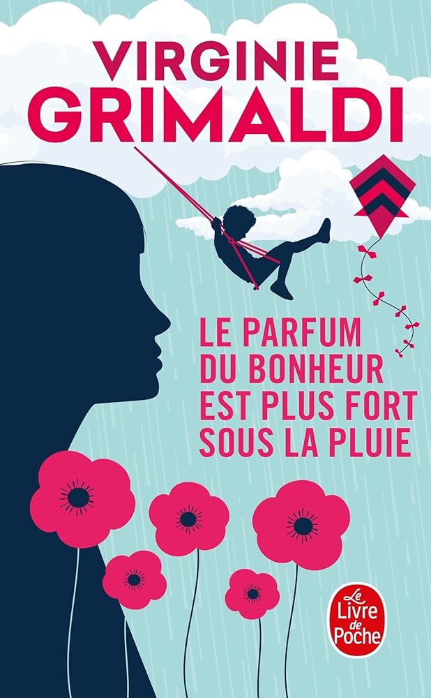 Book cover Le parfum du bonheur est plus fort sous la pluie livre Virginie Grimaldi