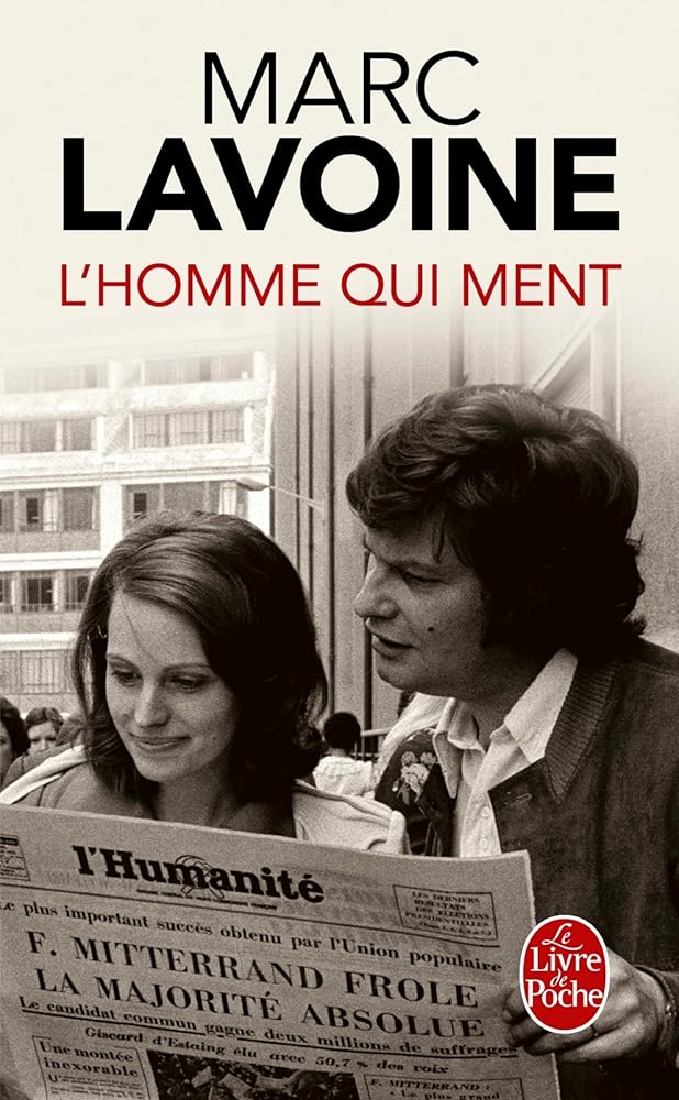 L'Homme qui ment Marc Lavoine