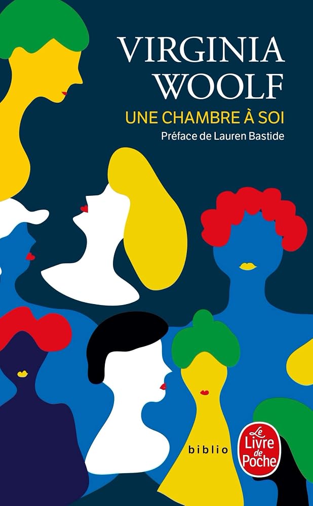 Une chambre à soi ou Les femmes et la littérature par Virginia Woolf