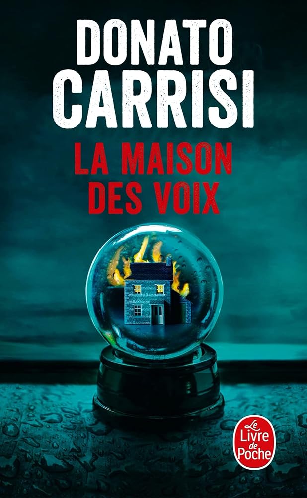 La Maison des voix Donato Carrisi