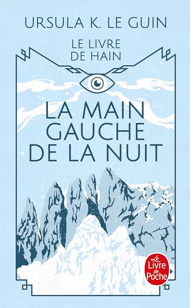 Le Livre de Hain, tome 4 : La main gauche de la nuit Ursula K. Le Guin