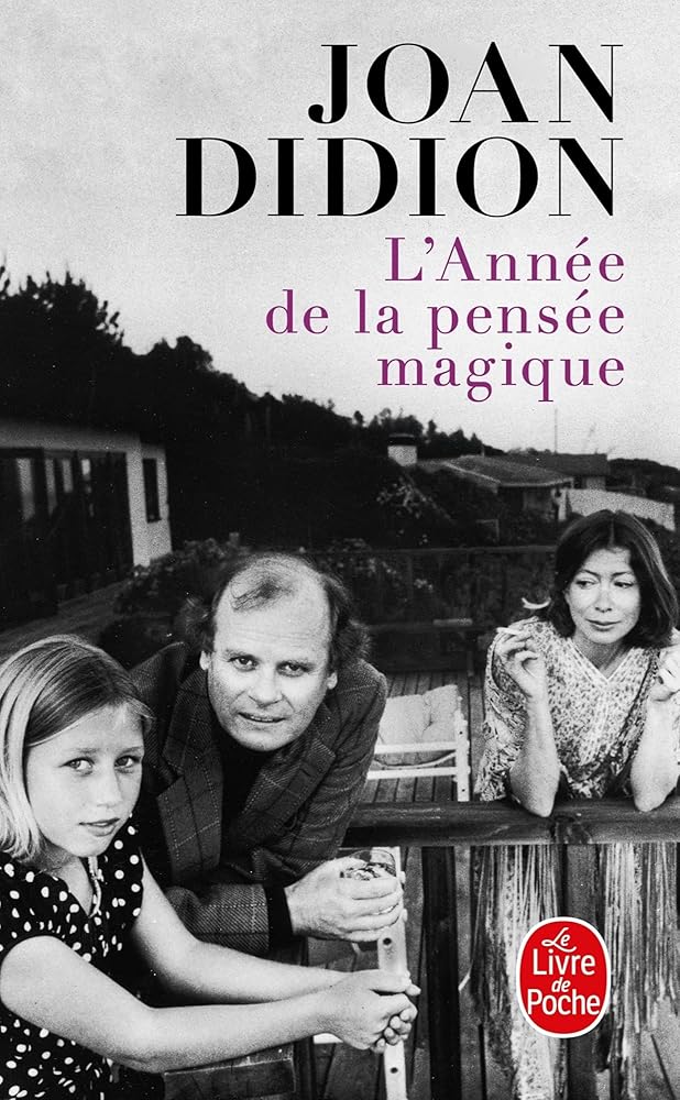 L'année de la pensée magique Joan Didion