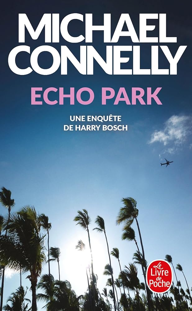 Echo Park par Michael Connelly