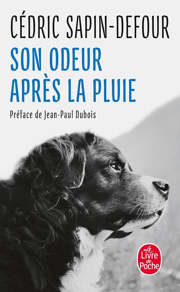 Son odeur après la pluie Cédric Sapin-Defour