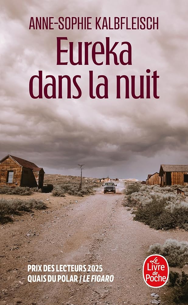 Eureka dans la nuit par Anne-Sophie Kalbfleisch