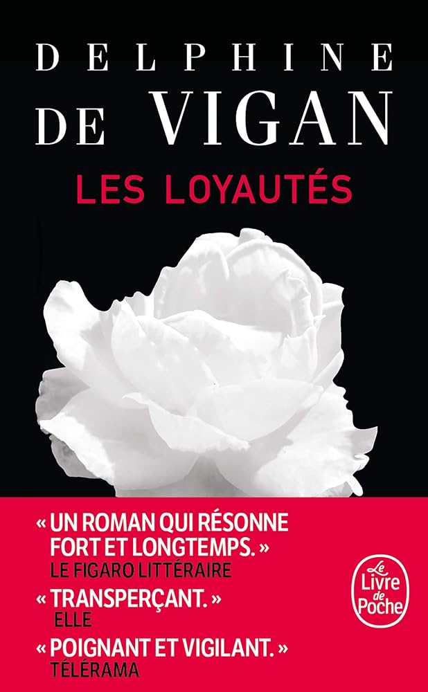 Les loyautés par Delphine Vigan