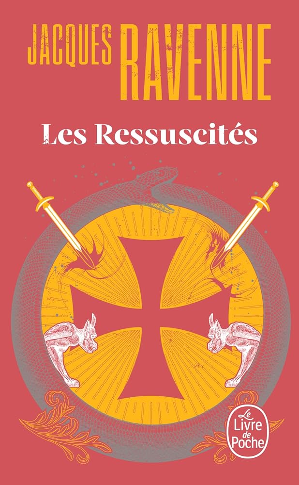 Les ressuscités par Jacques Ravenne