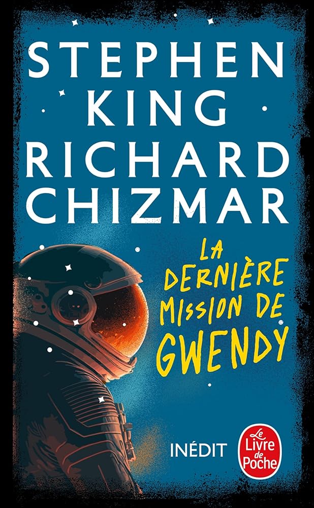 La Dernière Mission de Gwendy  par Stephen King et Richard Chizmar
