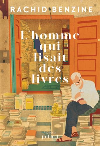 L'homme qui lisait des livres par Rachid Benzine