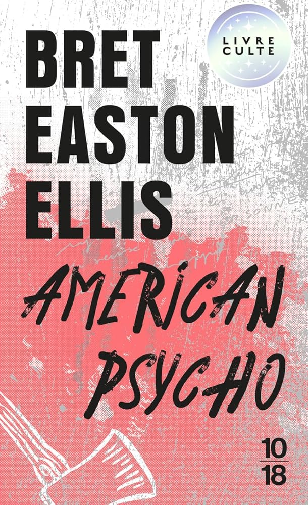 American Psycho par Bret Easton Ellis