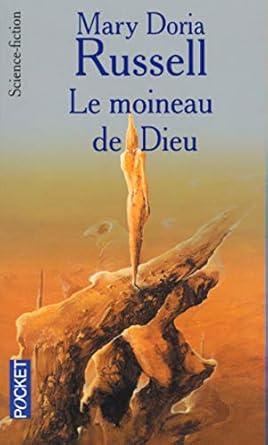 Le Moineau de Dieu par Mary Doria Russell
