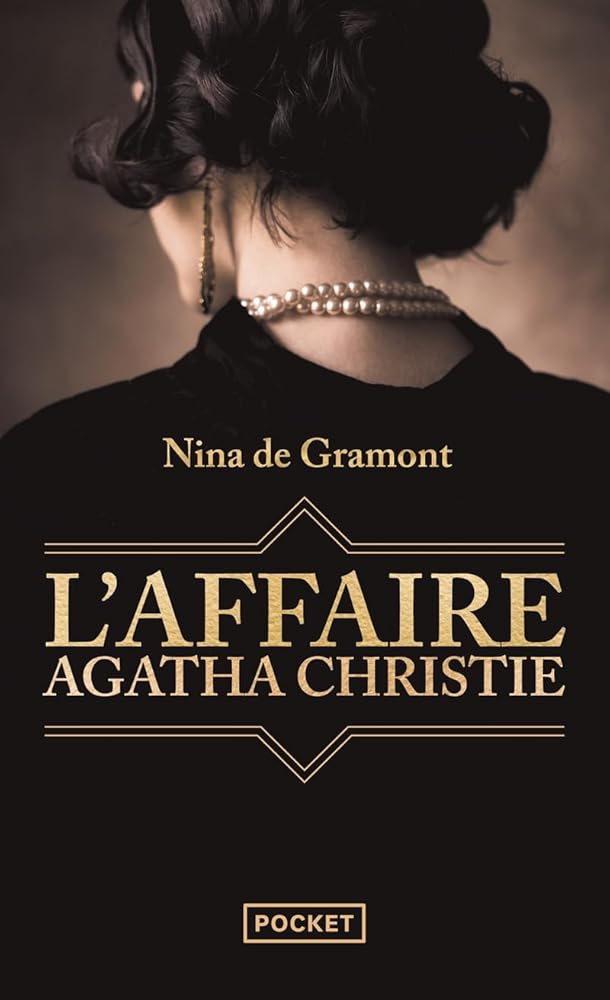 L'Affaire Agatha Christie Nina de Gramont