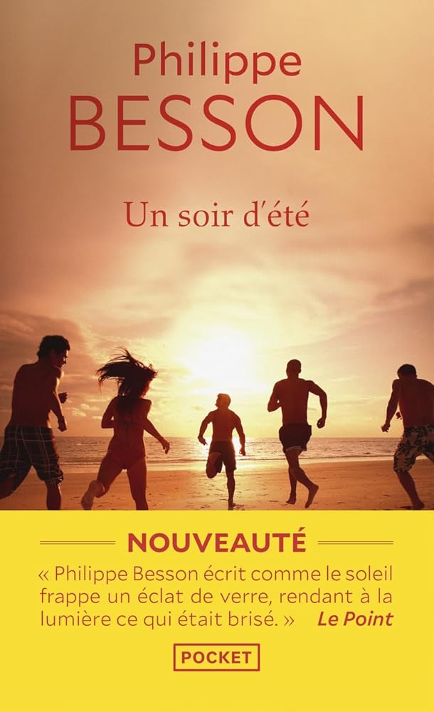 Un soir d'été Philippe Besson