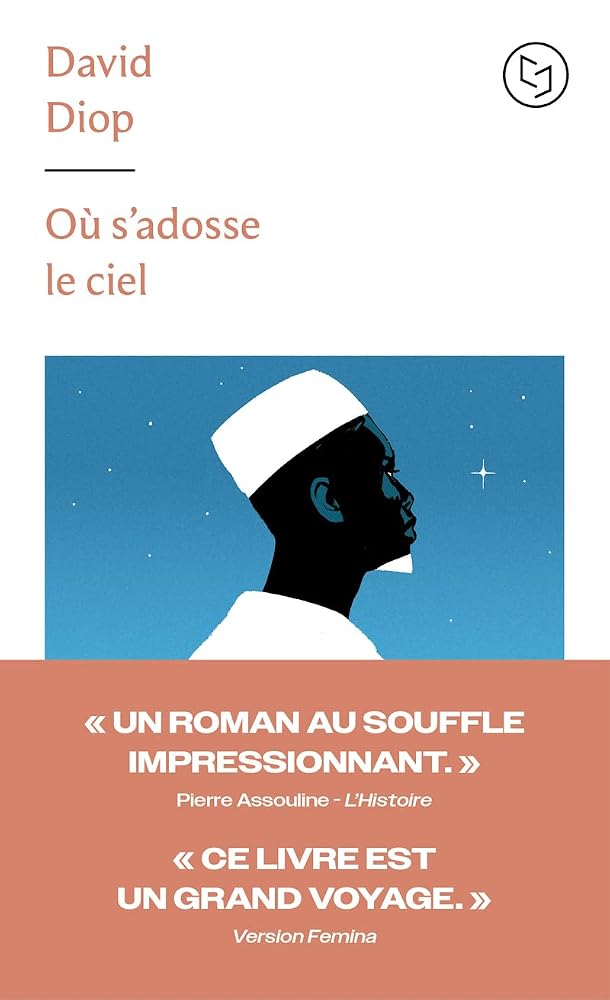 Où s'adosse le ciel par David Diop