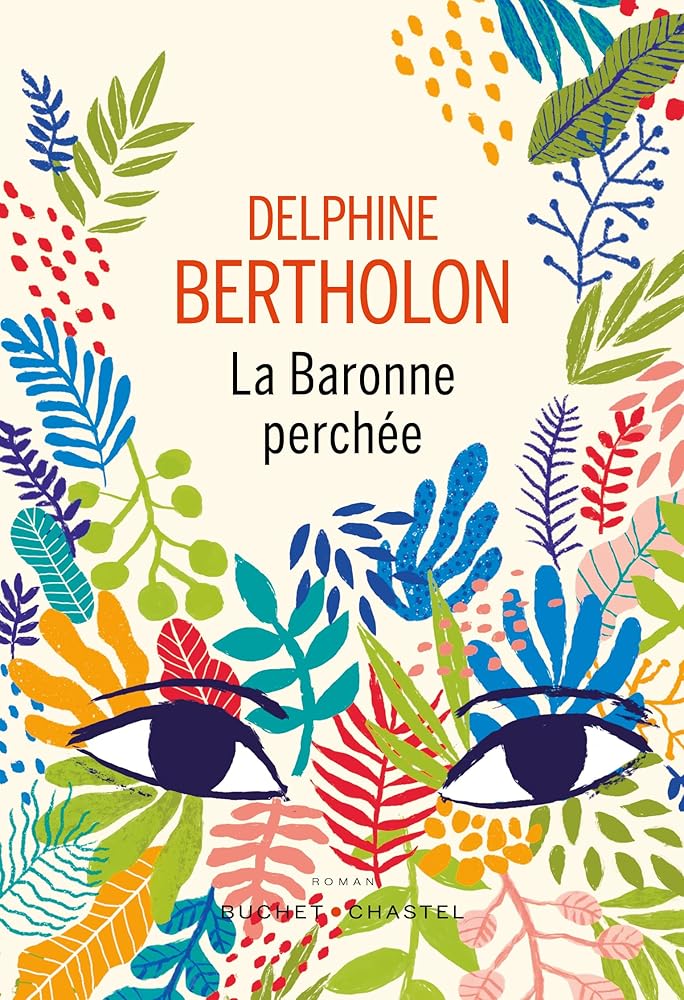 La baronne perchée Delphine Bertholon