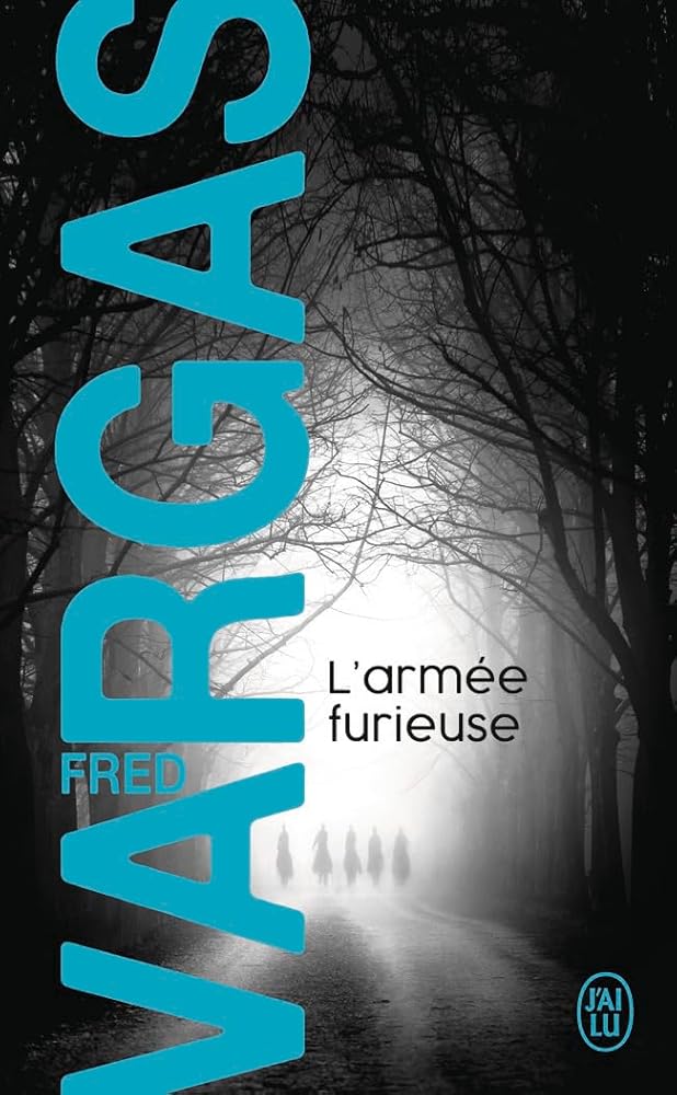 L'armée furieuse par Fred Vargas