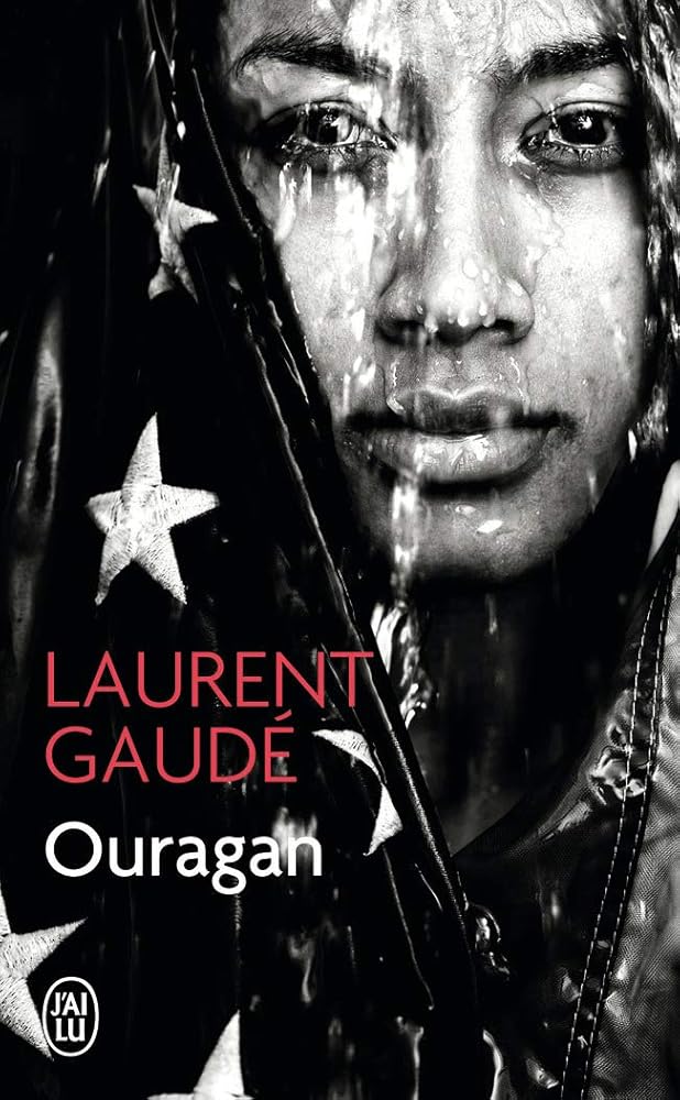 Ouragan par Laurent Gaudé