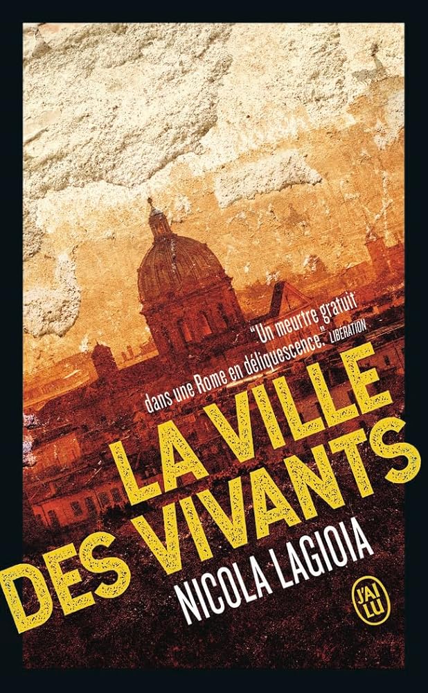 La ville des vivants par Nicola Lagioia