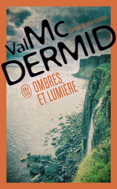 Ombres et lumière par Val McDermid