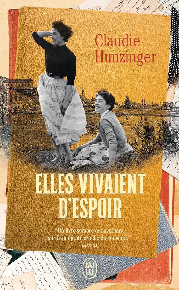 Elles vivaient d'espoir par Claudie Hunzinger