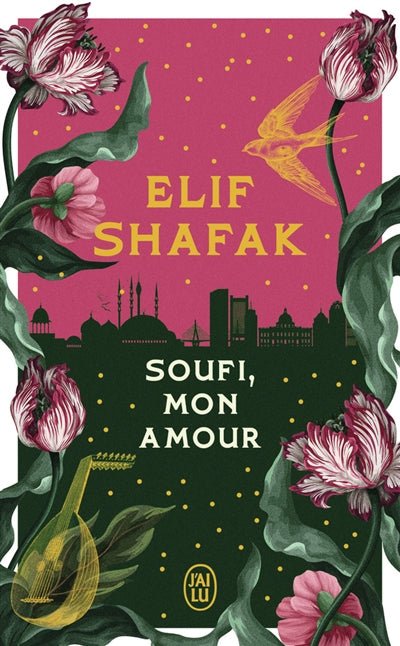 Soufi, mon amour par Elif Shafak