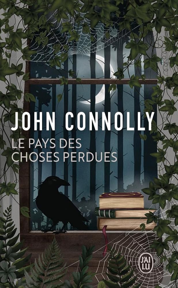 Le pays des choses perdues par John Connolly