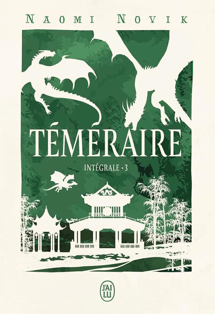 Téméraire : intégrale, Vol. 3 par Naomi Novik