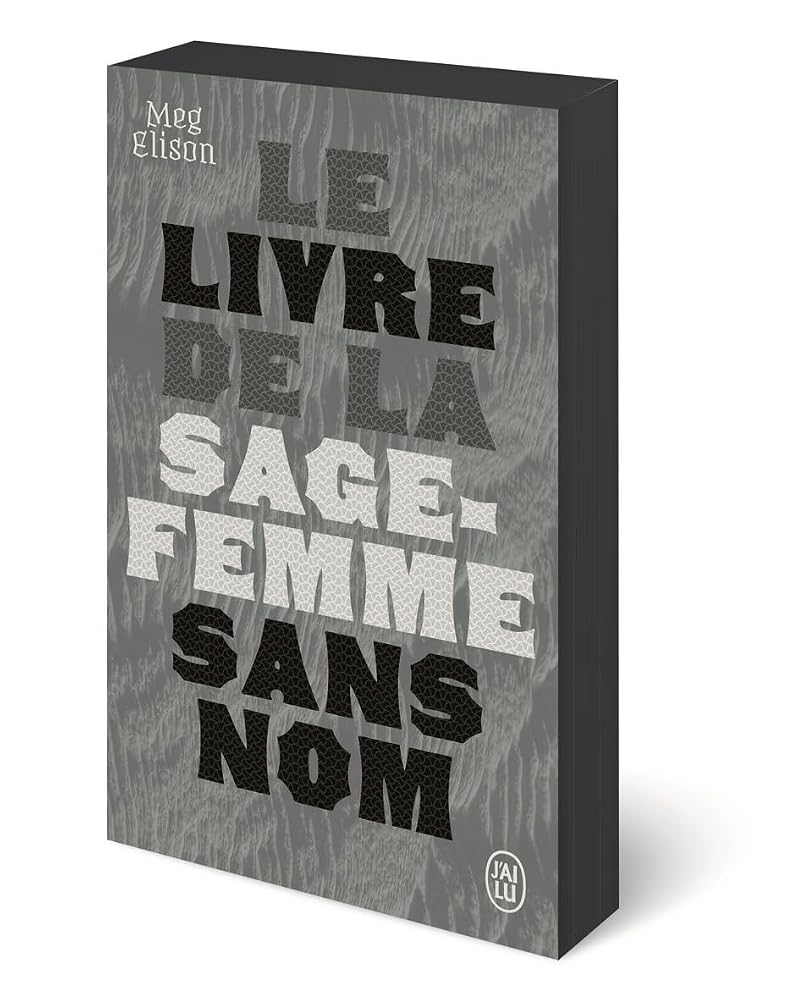 Le livre de la sage-femme sans nom par Meg Elison