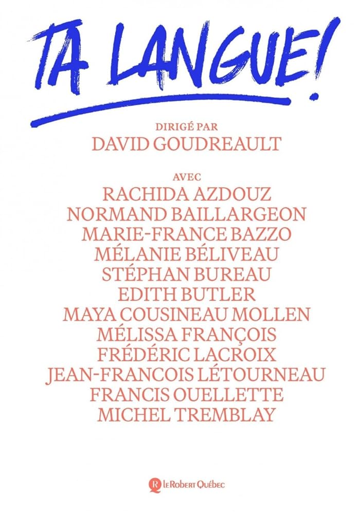 Ta langue par David Goudreault
