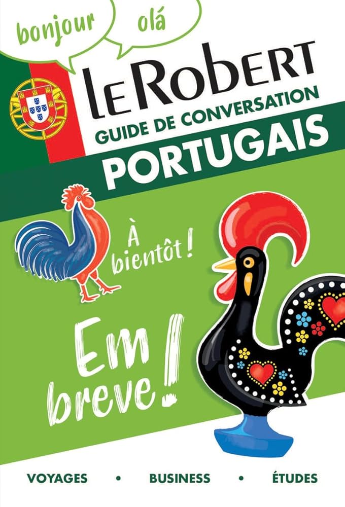 Le Robert portugais : guide de conversation : voyages, business, études par Ana Ferreira Adao